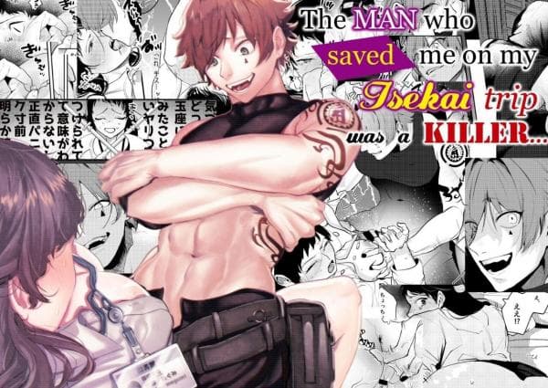 The man who saved me on my isekai trip was a killer manga cover