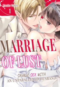 Marriage of Lust: Savage Sex With an Unparalleled Husband manga cover