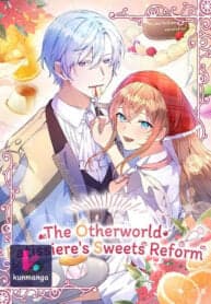The Otherworld Patissiere’s Sweets Reform manga cover