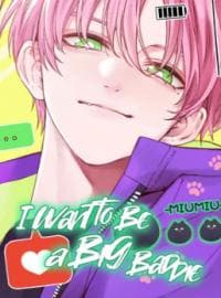 I Wanna Be A Big Baddie manga cover