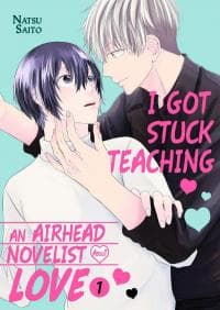 I Got Stuck Teaching an Airhead Novelist About Love manga cover