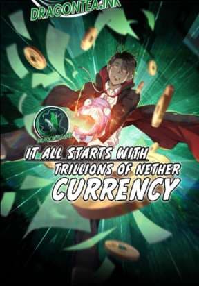 It All Starts With Trillions Of Nether Currency manga cover