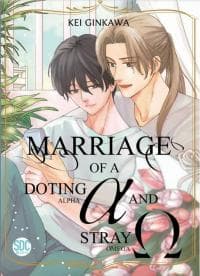Marriage of a doting alpha and stray omega