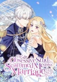The Obsessive Stud Scammed Me into Marriage manga cover