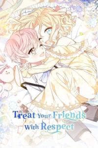 Treat Your Friends With Respect manga cover