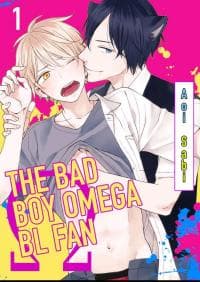 The Bad Boy Omega BL Fan manga cover