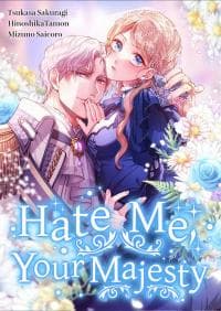Hate Me, Your Majesty manga cover