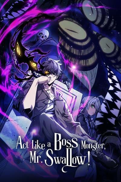 Act Like a Boss Monster, Mr. Swallow! manga cover