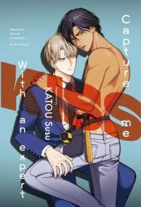 Capture Me With An Expert Kiss manga cover