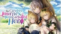 The Carefree Journey of the Reincarnated Hero «Official» manga cover