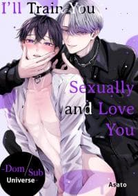 Yarashiku Shitsuke Kete Itoshite Ageru -Dom/Sub Universe- manga cover