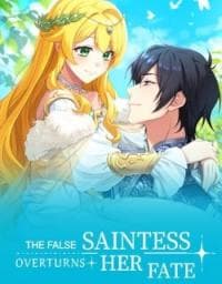 The False Saintess Overturns Her Fate manga cover