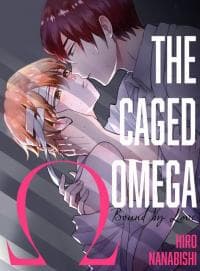 The Caged Omega -Bound by Love- manga cover