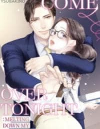 Come Over Tonight: Melting Down My Ice Cold Boss (Official) manga cover
