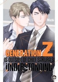 Generation Z is outside of Chief Sakura's understanding manga cover