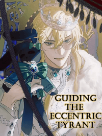 Guiding the eccentric tyrant manga cover