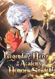 The Legendary Hero is an Academy Honors Student manga cover