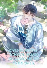Overbearing School Hunk Begging Me to Turn Back manga cover