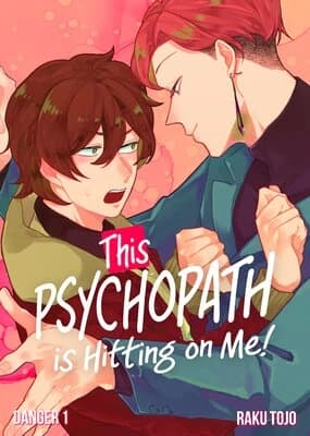 This Psychopath Is Hitting On Me manga cover