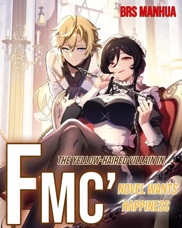 The Yellow-haired Villain in Female Main Character's Novel wants Happiness manga cover